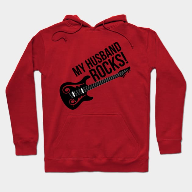 My Husband Rocks! Funny Loving Marriage Relationship Meme Hoodie by rayrayray90